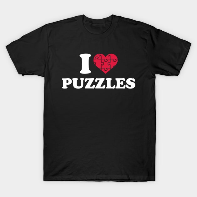 I love jigsaw puzzles T-Shirt by Designzz